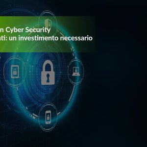 Formazione in Cyber Security per dipendenti: un investimento necessario